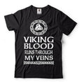 Viking Blood Runs Through My Veins T-Shirt